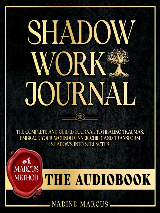 Title details for Shadow Work Journal--The Audiobook by Nadine Marcus - Wait list